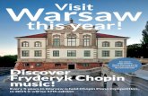 For more Discover Fryderyk Chopin music! · A few examples of Warsaw annual events include: “Chopin and his Europe” festival, Warsaw Summer Jazz Days, Jazz at the Old Town Square