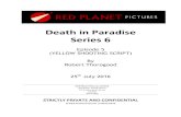 DIP6 Episode 5 YELLOW SHOOTING SCRIPT 22.07.16downloads.bbc.co.uk/writersroom/scripts/death-in-paradise6-ep5.pdf · Death!in!Paradise! Series!6!! Episode 5 (YELLOW SHOOTING SCRIPT)