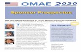 Sponsor Prospectus - ASME...• Pipelines, Risers, and SubseaThe OMAE 2020 Conference Organizing Committee Systems • Oceanexpects between 1,200 – 1,400 professionals from over