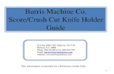 Burris Machine Co. Score/Crush Cut Knife Holder Guide HOLDER POWER POINT... · 2018. 11. 8. · Burris Machine Co. Score/Crush Cut Knife Holder Guide 1 This information is intended