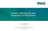 Anxiety: Recognizing and Assessing for Intervention · Selective Mutism Specific Phobias and Agoraphobia Social Anxiety Disorder (or Social Phobia) Panic Disorders Substance Induced
