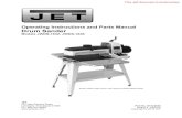 Operating Instructions and Parts Manual Drum Sander · 4. This drum sander is designed and intended for use by properly trained and experienced personnel only. If you are not familiar