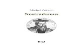 Michel Zévaco Nostradamus · Michel Zévaco Nostradamus BeQ. Michel Zévaco Nostradamus roman La Bibliothèque électronique du Québec Collection À tous les vents Volume 988 :