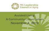 Assisted Living: A Community Conversation PPT.p… · Assisted Living: A Community Conversation November 4, 2019. Thank you sponsors! •Lauren Bangerter, PhD –Mayo Clinic College