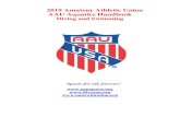 2011 Amateur Athletic Unionimage.aausports.org/handbooks/Aquatics/Aquatics-Handbook.pdf · 2019 AAU Aquatics Handbook and Regulations levels in between. 4. There will be no forced