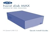 New hard disk MAX - LaCie · 2015. 8. 26. · *Le LaCie Hard Disk est formaté en FAT 32. Pour utiliser un format de fichier différent, vous devez reformater votre disque dur. Le