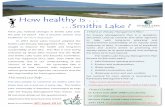 How healthy is … …Smiths Lake · 2017. 6. 22. · Smiths Lake, each placing a variety of demands on the waterway, access and facilities. Council has been trying to manage competing
