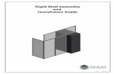 Rigid Wall Installation and Assembly Manual Rev 1 · This manual shows multiple ways of connecting Rigid Walls. Depending on your application, determine how to connect the Rigid Walls