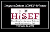 Congratulations HISEF Winners...PLANT SCIENCES 7th Grade Payne Halee Hawley Strawberry DNA 8th Grade Santan Jacqueline Dworaczyk The Effect of the Frequency of Tough Stimulus on ...
