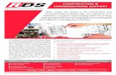 CONSTRUCTION & COMMISSIONING SUPPORT · 2015. 2. 12. · CONSTRUCTION AND COMMISSIONING SUPPORT RDS assist our clients in the construction and commissioning of drilling rigs. Our