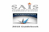 Standards & Indicators with Commentary · 2018. 8. 3. · SAIS is deeply concerned with the quality of schools and with the continual path toward improvement that individuals and