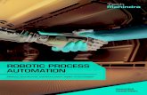 ROBOTIC PROCESS AUTOMATION · 2020. 1. 23. · Automation Anywhere and UNO-R is our regular RPA offering which is TechM’’s in-house solution. Tech Mahindra has embarked upon robotics
