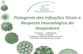 Patogenia das Infecções Virais e Resposta Imunológica do ...virologia.sites.uff.br/wp-content/uploads/sites/236/2017/...Mecanismos efetores associados com a resposta imune inata