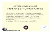 climateprediction.net Predicting 21st Century Climate...Climateprediction.net is an ambitious new scientific experiment aiming to produce the most comprehensive probability based forecast