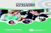 0€¦ · Coaching Foundations Programme Upon completion of this coaching foundations programme, individuals will be equipped to coach colleagues and system partners to build and