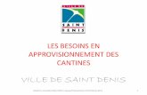 Les services de l'Etat à La Réunion - LES BESOINS EN ......Ordre du Jour •La volonté de la Ville de Saint Denis vis-à-vis de la restauration scolaire –PEG –SBA •La situation
