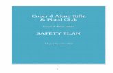 Coeur d Alene Rifle & Pistol Club d'Alene Rifle and... · 4 Part 1. Preamble This safety plan has been established to promote the health and safety of those individuals who manage,