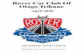 Rover Car Club Of Otago Tribune - FreeServerstrccoo.freeservers.com/2020/April20.pdfE-mail alan.matchett@xtra.co.nz Secretary / Treasurer Ray Pilley Ph (03) 489 0033 ... design to
