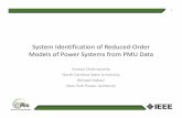 System of Order Models of Power Systems from PMU Datahamed/PES_17_Panel_Behzad.pdfSystem Identification of Reduced‐Order Models of Power Systems from PMU Data Aranya Chakrabortty