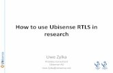 New How to use Ubisense RTLS in research · 2019. 4. 11. · Time Measurement System based on the Ubisense Spatial Platform provides visitor traffic flows, dwell time, staff engagements,