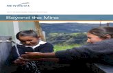 Beyond the Mine · 2019. 11. 6. · PT Newmont Nusa Tenggara New Zealand – Waihi operations Peru ... cost and risk profile of our development projects. After 10 years of exploration
