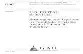 GAO-10-455, U.S. POSTAL SERVICE: Strategies and Options to ... · The Postal Accountability and Enhancement Act of 2006 required GAO to evaluate strategies and options for reforms