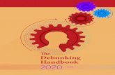 ˜e Debunking Handbook 2020...fie Debunking Handbook 2020 4 Quick guide to responding to misinformation Misinformation can do damage Misinformation is false information that is spread