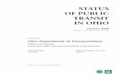 STATUS OF PUBLIC TRANSIT IN OHIO...coordination of transportation services among human service agencies. The primary goals of the program are to enhance and expand transportation service