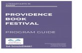 PROVIDENCE BOOK FESTIVAL...PROVIDENCE BOOK FESTIVAL April 27, 2019 WELCOME! The Providence Book Festival (PBF) is thrilled to welcome you to our inaugural literary fair in the creative