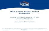 Effect of Space Weather on Orbit Propagation · Space Weather: • ATMOP H2020 Project –Advance thermosphere modelling for orbit prediction • SEISOP tool for ESA –an operational