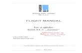 FLIGHT MANUAL - shobdongliding.co.uk · FLIGHT MANUAL SZD-51-1 , Junior" 1.1. Introduction The Flight Manual has been prepared to provide pilot with information for the safe and efficient