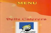 delhicaterersandevents.comdelhicaterersandevents.com/img/menu.pdf · Bharwan Karela Boiled Vegetables Lotus-Stem Masala DAL & BEANS Dal Tadka (Yellow) Dal Makhani Dal Panchratni Sukhi