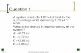 Question 1 - mysite.science.uottawa.ca · Which one of the following relationships is always correct? A) potential energy + kinetic energy = constant B) U = q + w C) ΔU = ΔH - PΔV
