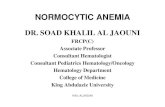 NORMOCYTIC ANEMIANORMOCYTIC ANEMIA · 2009. 3. 28. · Normocytic Normochronic AnemiaNormocytic, Normochronic Anemia MCV 80-95 fl MCH>26 pg •Many haemolytic anaemias •Anaemia