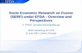 Socio Economic Research on Fusion (SERF) under EFDA ...€¦ · – PLANELEC Pro model: Global long-term electricity supply scenarios – Fusion in the electricity grid • Social