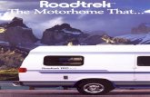 brochure 94 - Roadtrek€¦ · Roadtrek Motor Home Van. You'll never look back. A Roadtrek Motor Home Van is a pleasure to drive. You can go on excursions deep into the heart of the