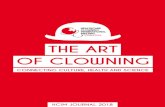 THE ART OF CLOWNING - Red Noses · During a key note speech at the Healthcare Clowning International Meeting (HCIM 2018), I had the opportunity to share with an audience of clown