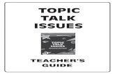 TOPIC TALK ISSUES - EFL Presseflpress.com/books/issues/guide.pdf · Each unit of Topic Talk Issues takes between 2 and 3 hours to complete. the time it takes to complete a unit will