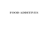 FOOD ADDITIVES - sintak.unika.ac.idsintak.unika.ac.id/.../food_additives.pdf · both food and preservative, the conditions of storage and handling, and the assurance of a high initial