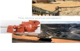 The slurry pump program€¦ · The shaft seal could use the packing seal, centrifugal seal and mechanical seal. The discharge side can be positioned at intervals of 45 degrees by