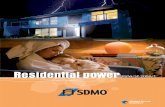 Residential power · 2012. 3. 8. · Residential Power SDMO® / 3 Su hogar se la reclama. Gracias al grupo electrógeno SDMO®, de uso doméstico pero de calidad profesional, podrá