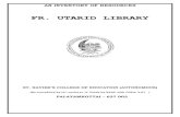 FR. UTARID LIBRARYsxcedn.edu.in/wp-content/uploads/Library-Resources-2019.pdf · AN INVENTORY OF RESOURCES . FR. UTARID LIBRARY . ST. XAVIER’S COLLEGE OF EDUCATION (AUTONOMOUS)