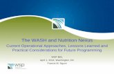 The WASH and Nutrition Nexusblogs.washplus.org/washnutrition/wp-content/uploads/2014/04/ngu… · Target audience: 4Ps beneficiaries + community CLTS + sanitation supply chain (community)