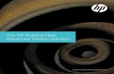 The HP Molded Fiber Advanced Tooling SolutionProduction starts12 using HP’s proprietary digital technology You can rely on the HP Molded Fiber Advanced Tooling Solution to help you