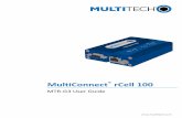 MultiConnect rCell 100CHAPTER 1 PRODUCT OVERVIEW MultiConnect® rCell 100 MTR-G3 User Guide 7 Chapter 1 Product Overview About MultiConnect rCell 100 Series Router This guide describes