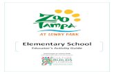 Elementary School€¦ · ZooTampa at Lowry Park - Elementary School Educators Activity Guide March, 2018 5 Planning a Zoo Field Trip Checklist The below list is designed to make