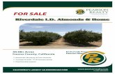 Riverdale I.D. Almonds & Home · 2017. 9. 12. · CALIFORNIA’S LARGEST AG BROKERAGE FIRM LOCATION: The subject property is located on the east side of S. Hayes Avenue, approximately
