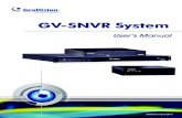 GV-SNVR System€¦ · ii Preface . Welcome to the . GV-SNVR System User’s Manual. The GV-SNVR System has a series of models designed to meet different needs. This manual is …