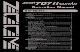 Operation Manual2 ZOOM 707II GUITAR In this manual, symbols are used to highlight warnings and cautions for you to read so that accidents can be prevented. The meanings of these symbols