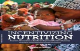 World Bank Document...INCENTIVIZING NUTRITION Incentive Mechanisms to Accelerate Improved Nutrition Outcomes LUC LAVIOLETTE, SUDARARAJAN GOPALAN, LESLIE ELDER, OLIVIER WOUTERS Table